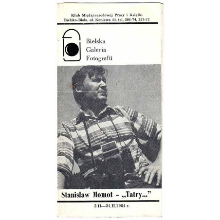 Stanisław Mamot - "Tatry...". Bielska Galeria Fotografii 31.II-24.II.1984 r
