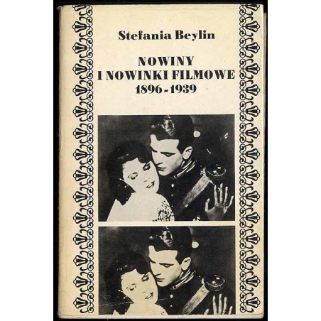 Nowiny i nowinki filmowe 1896-1939