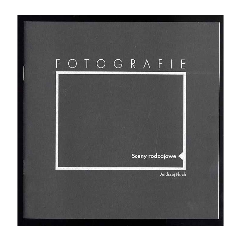 Fotografie. Sceny rodzajowe. Andrzej Ploch