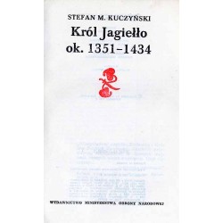 Król Jagiełło ok. 1351-1434