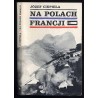Na polach Francji. Dziennik żołnierza 2 DSP