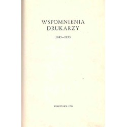 Wspomnienia drukarzy 1945-1955