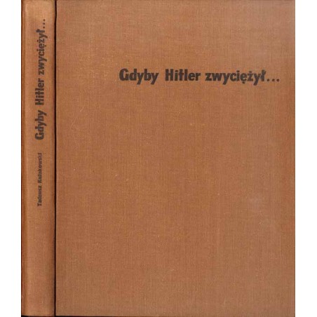 Gdyby Hitler zwyciężył...