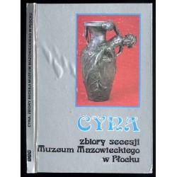 Cyna. Zbiory secesji Muzeum Mazowieckiego w Płocku