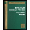 Komentarz do kodeksu cywilnego. Księga czwarta: Spadki. Według stanu prawnego na dzień 1 września 1999 r