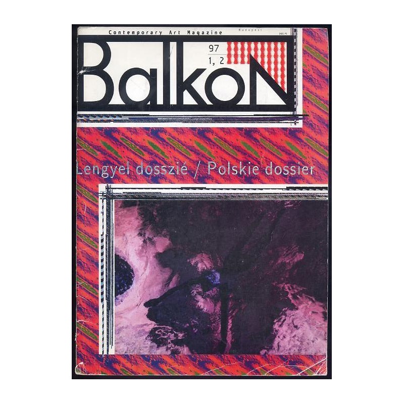 Balkon. Contemporary Art. Magazine. (1997). Nr 1/2
