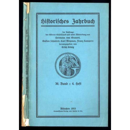 Historisches Jahrbuch. B.36 (1915). H.4