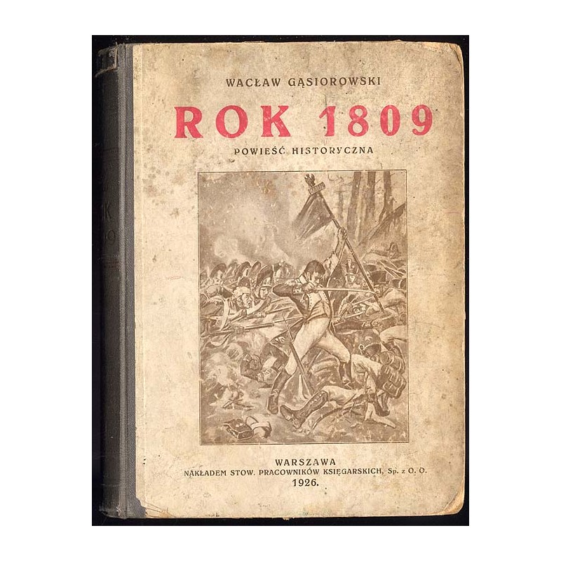 Rok 1809. Powieść historyczna w opracowaniu dla młodzieży
