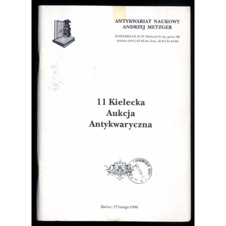 [Antykwariat Naukowy Andrzej Metzger] 11 Kielecka Aukcja Antykwaryczna. Kielce, 17 lutego 1996
