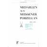 Medaillen aus Meissener Porzellan. [T.3]: 1970-1974