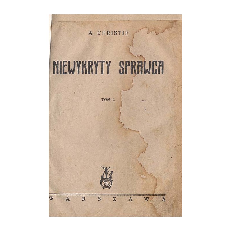 Niewykryty sprawca. T. 1-2 w 1 voluminie