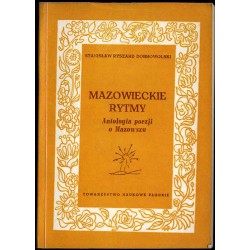 Mazowieckie rytmy. Antologia poezji o Mazowszu
