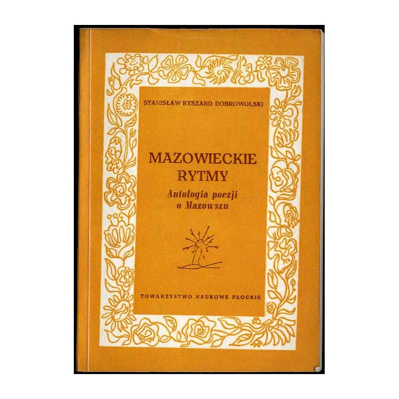 Mazowieckie rytmy. Antologia poezji o Mazowszu