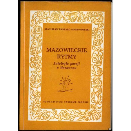 Mazowieckie rytmy. Antologia poezji o Mazowszu