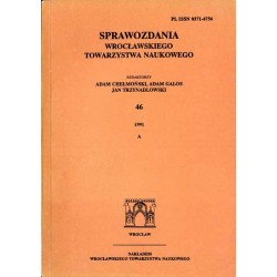 Sprawozdania Wrocławskiego Towarzystwa Naukowego. [Seria] A. Nr 46 (1991)