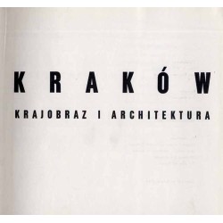 Kraków - krajobraz i architektura