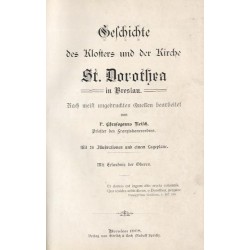 Geschichte des Klosters und der Kirche St. Dorothea in Breslau. Nach meist ungedruckten Quellen