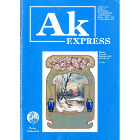 Ak Express. Die deutsche Fachzeitschrift für Ansichtskarten-, Heimat-, Motiv- und Forschungssammler. (2002). Nr 105 (Oktober-Nov