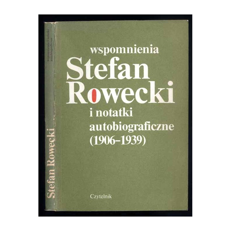 Wspomnienia i notatki autobiograficzne (1906-1939)