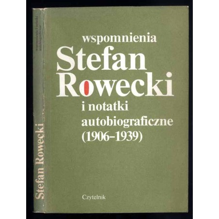 Wspomnienia i notatki autobiograficzne (1906-1939)