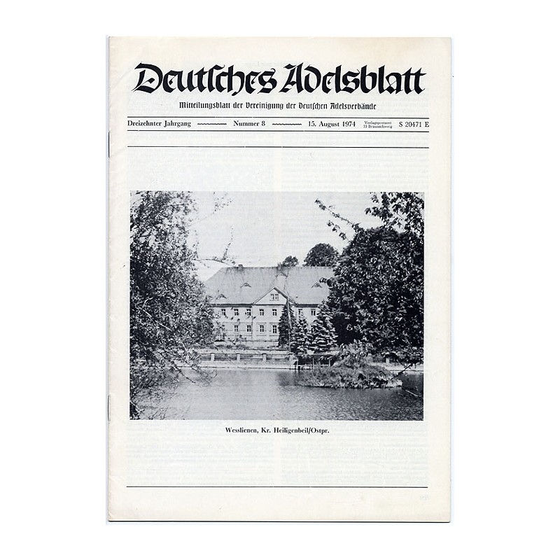 Deutsches Adelsblatt. 13. Jahrgang (1974). Nr 8 (15 VIII 1974) [Wesslienen, Kr. Heilgenbeil / Ostpr.]