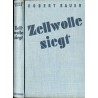Zellwolle siegt