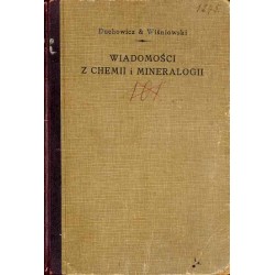 Wiadomości z chemii i mineralogii. Dla klas niższych szkół średnich