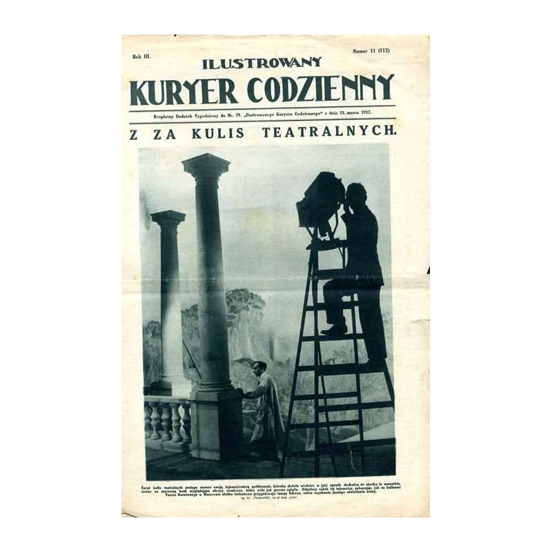 Ilustrowany Kurier Codzienny. Bezpłatny dodatek tygodniowy "Ilustrowanego Kuriera Codziennego" do nr 79. R.3 (1927). Nr 11 (112)