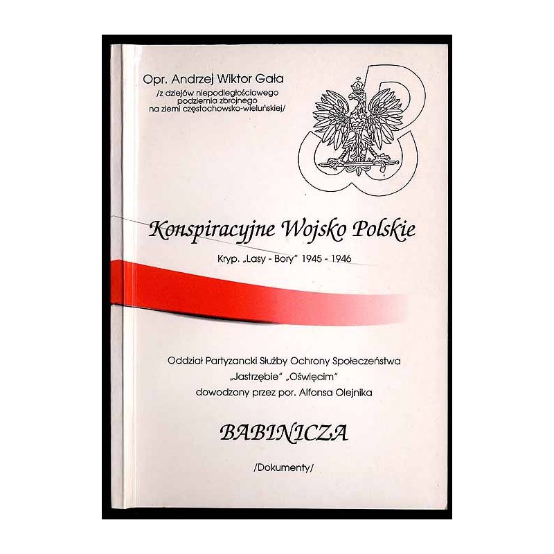 Konspiracyjne Wojsko Polskie. Kryp. "Lasy - Bory" 1945-1946. Oddział Partyzancki Służby Ochrony Społeczeństwa "Jastrzębie", "Ośw