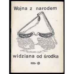 Wojna z narodem widziana od środka. Rozmowa z byłym płk. dypl. Ryszardem J. Kuklińskim przeprowadzona w piątą rocznicę wprowadze