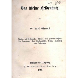 Das kleine Heldenbuch. Walther und Hildegunde. Alphart. Der hörnerne Siegfried. Der Rosengarten. Das Hildebrandslied. Ortnit. Hu