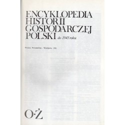 Encyklopedia historii gospodarczej Polski do 1945 roku. 2t. w 2 vol