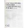 Encyklopedia historii gospodarczej Polski do 1945 roku. 2t. w 2 vol