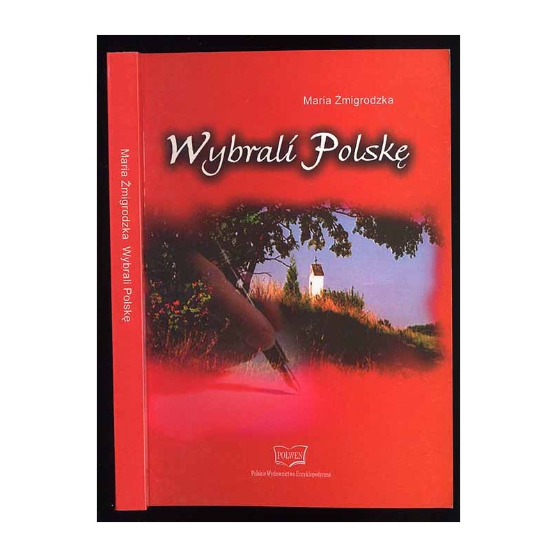 Wybrali Polskę