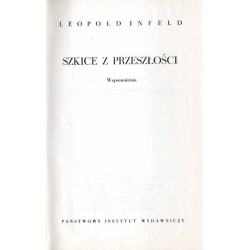 Szkice z przeszłości. Wspomnienia