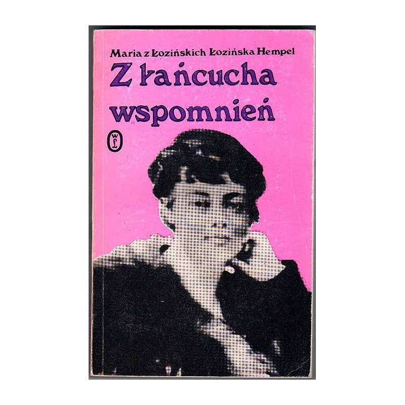 Z łańcucha wspomnień