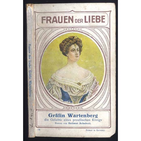 Gräfin Wartenberg die Geliebte eines preussischen Königs
