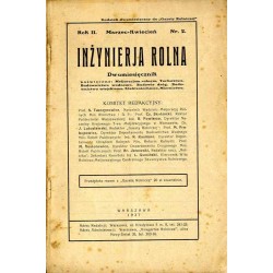 Inżynieria Rolna. Dwumiesięcznik poświęcony melioracjom rolnym, torfiarstwu, budownictwu wodnemu, budowie dróg, budownictwu wiej