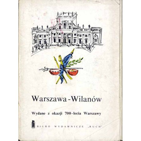 Warszawa-Wilanów. Wydane z okazji 700-lecia Warszawy