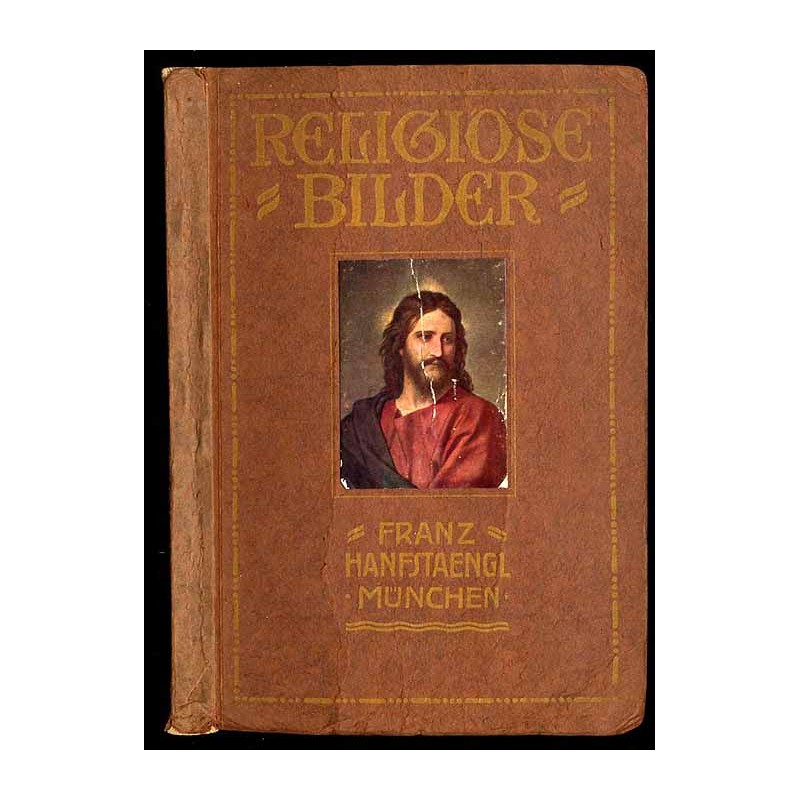 Religiöse Bilder. Franz Hanfstaengel, München