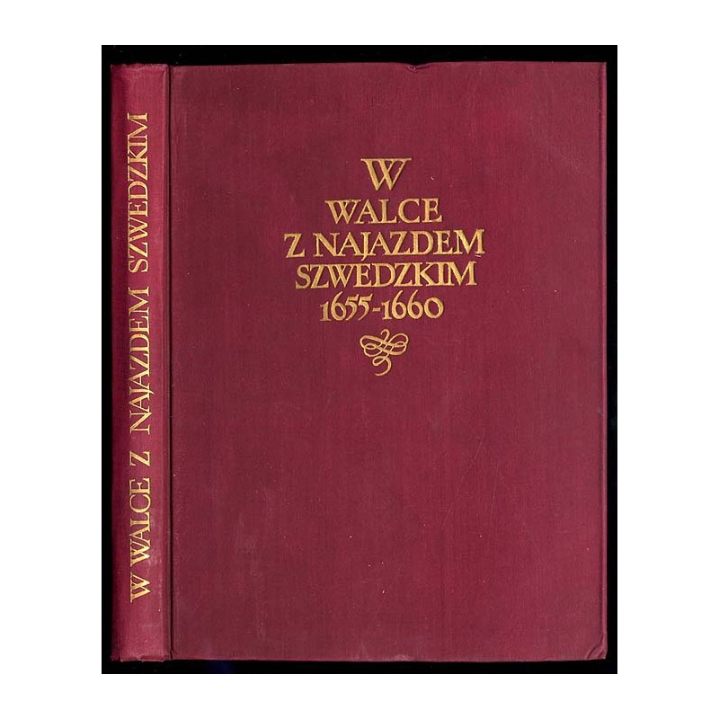 W walce z najazdem szwedzkim 1655-1660
