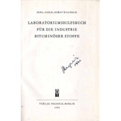 Laboratoriumshilfsbuch für die Industrie Bituminöser Stoffe