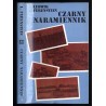 Czarny naramiennik. Wspomnienia oficera sztabu 10 Brygady Kawalerii Zmotoryzowanej