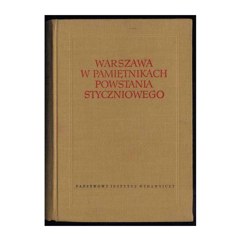 Warszawa w pamiętnikach powstania styczniowego