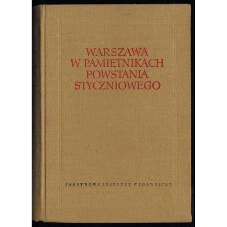 Warszawa w pamiętnikach powstania styczniowego