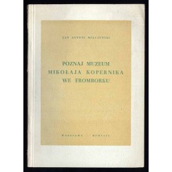 Poznaj Muzeum Mikołaja Kopernika we Fromborku. Przewodnik