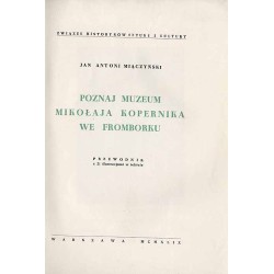 Poznaj Muzeum Mikołaja Kopernika we Fromborku. Przewodnik