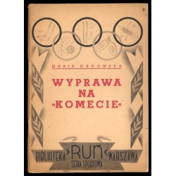 Wyprawa na "Komecie"