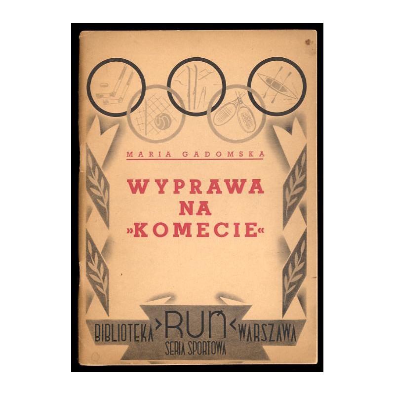 Wyprawa na "Komecie"