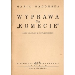 Wyprawa na "Komecie"